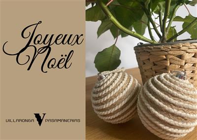 Villaronga Pasamanerias vous souhaite un Joyeux Noël